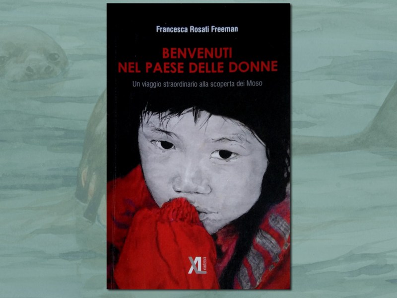 Benvenuti nel paese delle donne. Un viaggio straordinario alla scoperta dei&nbsp;Moso